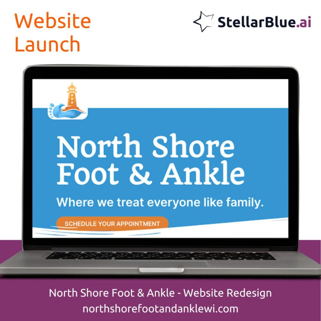 North Shore Foot and Ankle Appleton wisconsin website design and redesign developement by Stellar Blue AI